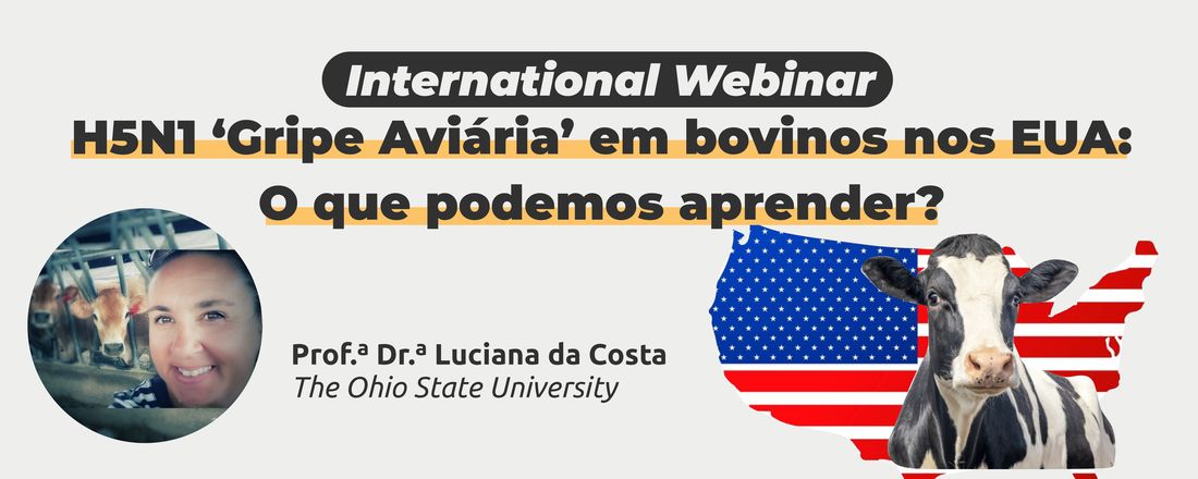 H5N1 "Gripe Aviária" em Bovinos nos EUA: o que podemos aprender?