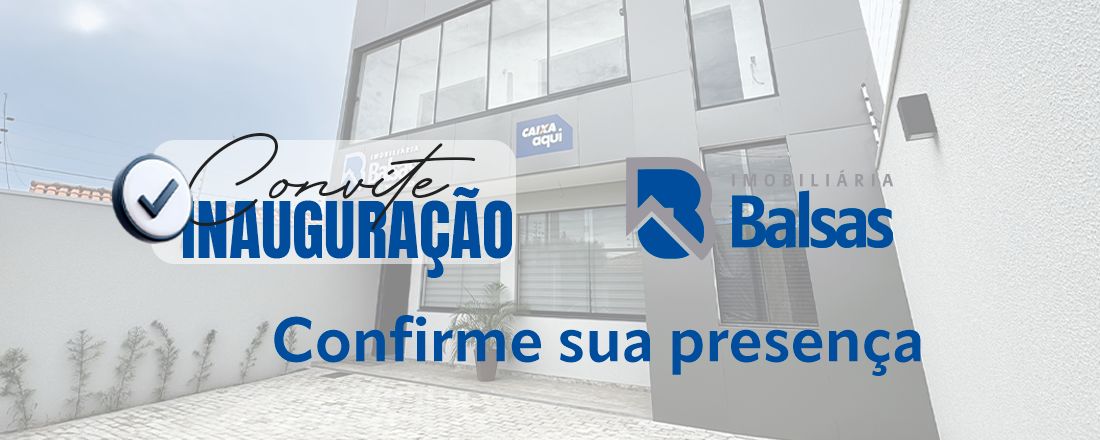 Inauguração Imobiliária Balsas