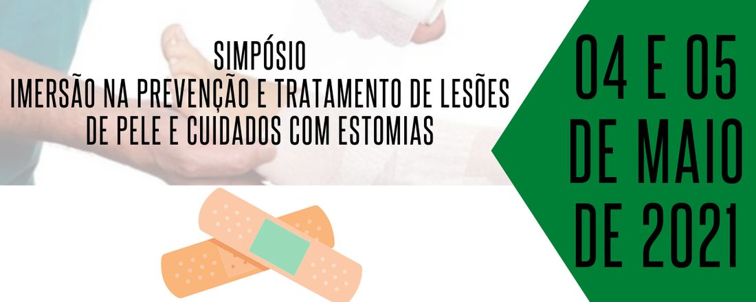 Simpósio Imersão na Prevenção e Tratamento de lesões de pele e Cuidados com estomias