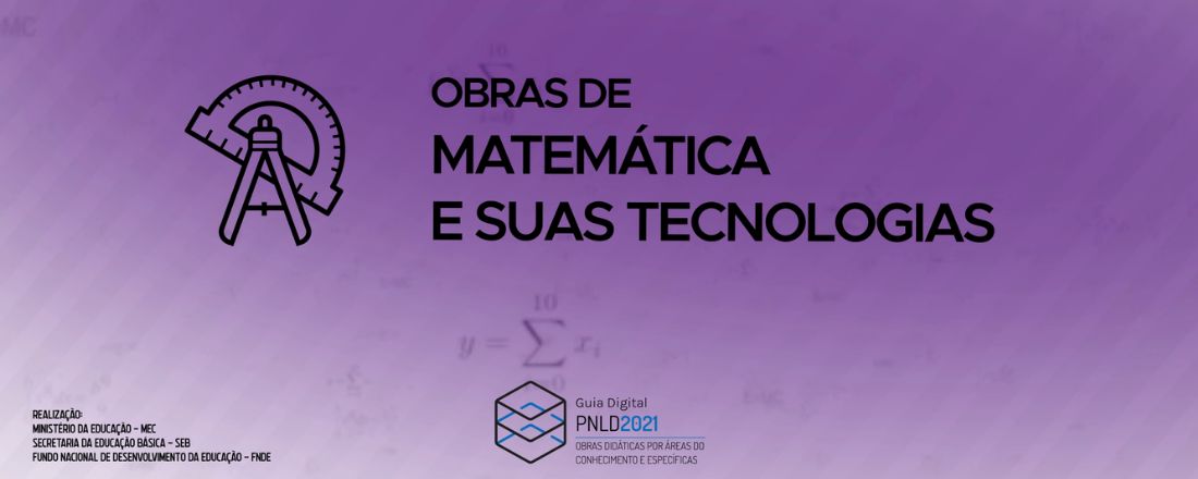 WEBINAR OBJETO 2 - PNLD 2021 - Obras por área de conhecimento e obras específicas - Matemática e suas Tecnologias