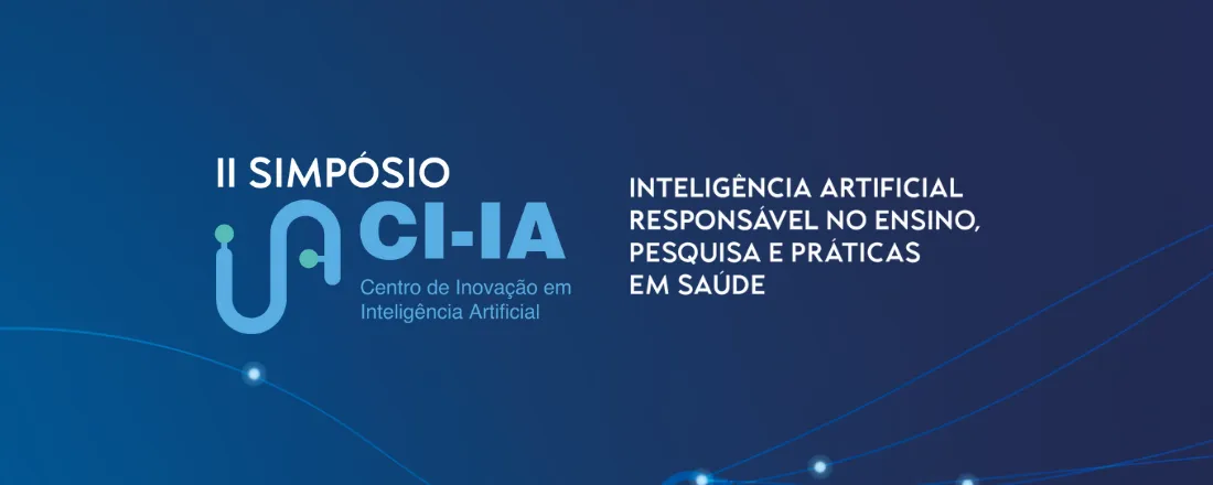 CI-IA Saúde: Inteligência Artificial responsável no ensino, pesquisa e práticas em saúde