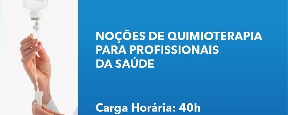 Noções de Quimioterapia para Profissionais da Saúde