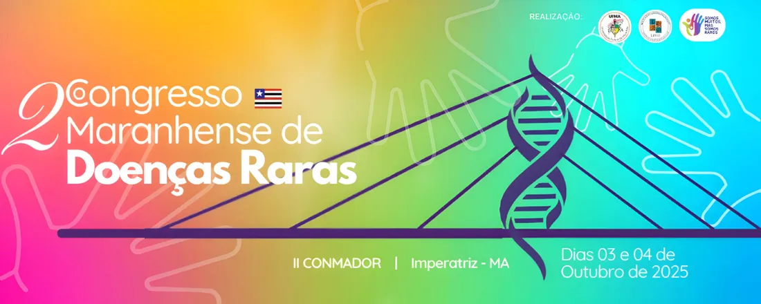 2º Congresso Maranhense de Doenças Raras - II CONMADOR