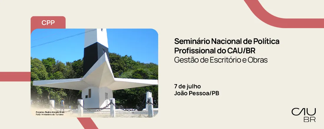 Seminário Regional de Política Profissional – Gestão de Escritório e Obras