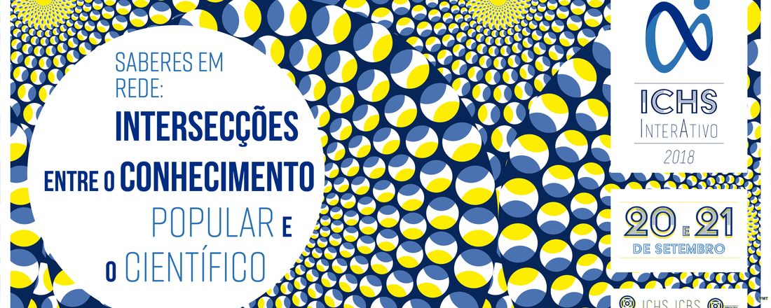 ICHS InterAtivo - Saberes em Rede: intersecções entre o conhecimento popular e o científico