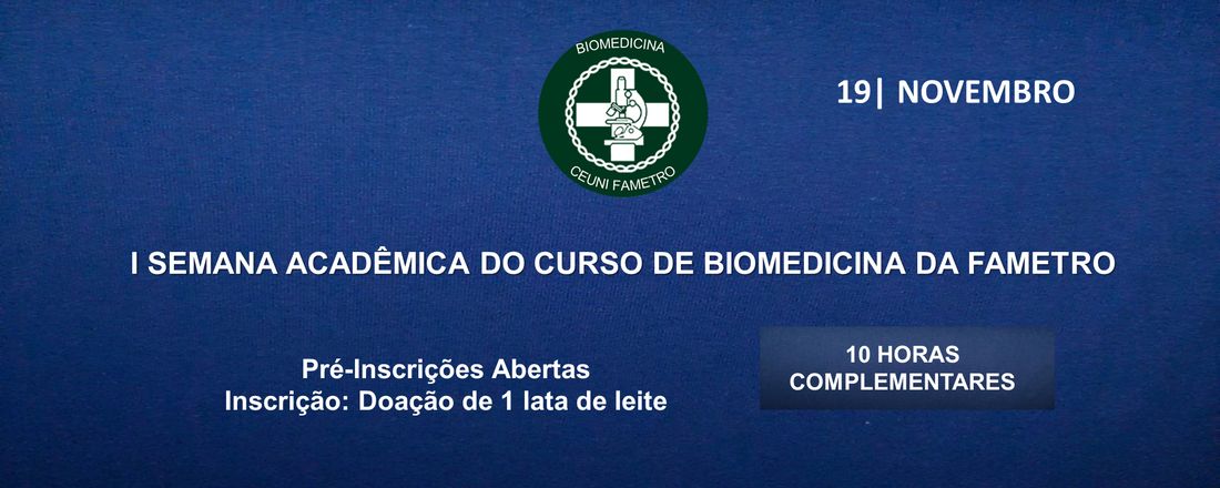 MANHÃ DA I SEMANA ACADÊMICA DO CURSO DE BIOMEDICINA DA FAMETRO