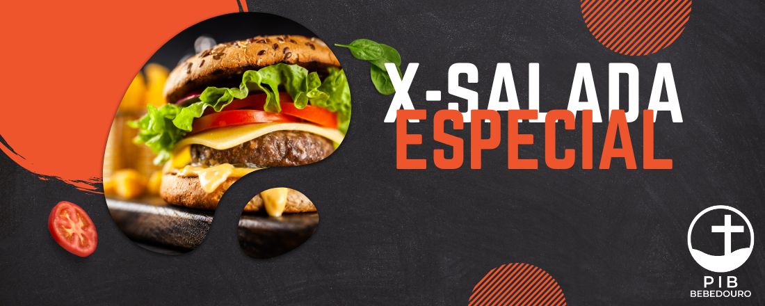 X-Salada Especial