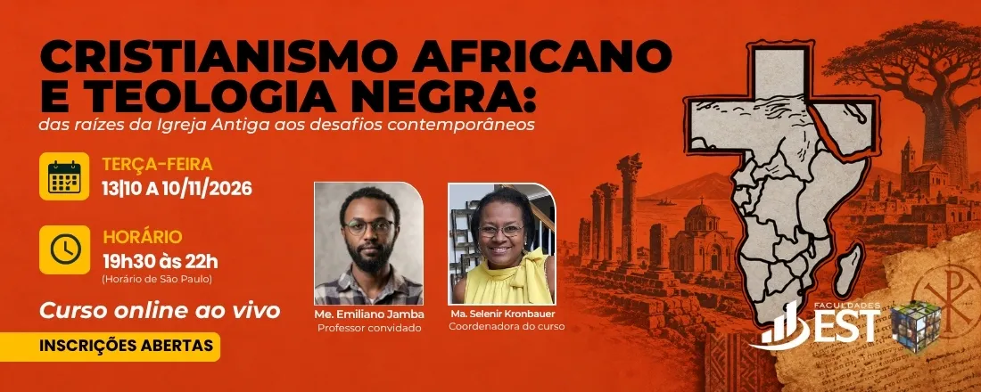 Cristianismo Africano e Teologia Negra: das raízes da Igreja Antiga aos desafios contemporâneos