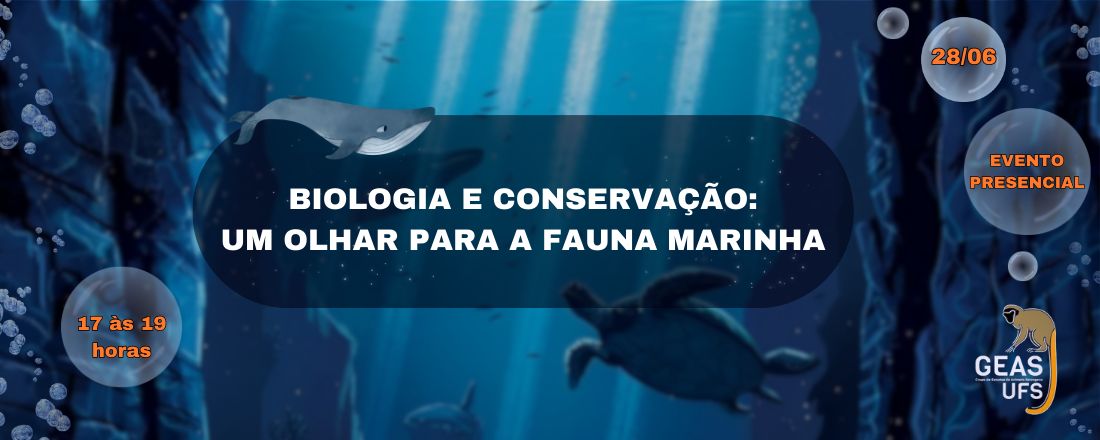 Biologia e Conservação: Um Olhar Para a Fauna Marinha