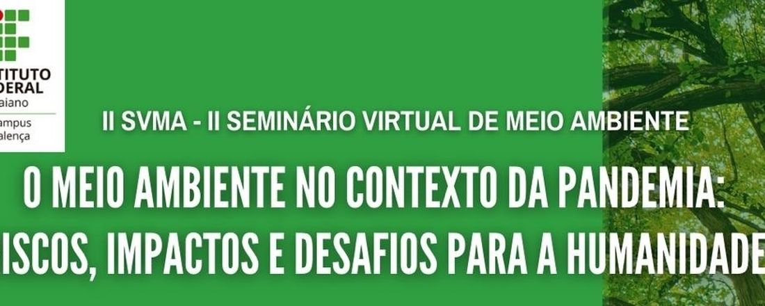 2º Seminário Virtual de Meio Ambiente - IFBAIANO Valença