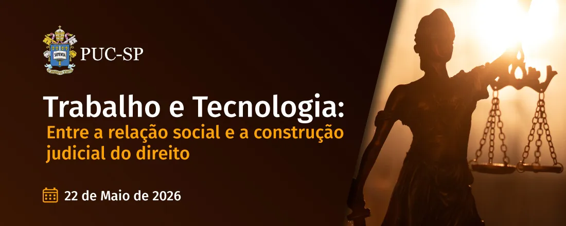 Trabalho e tecnologia: entre a relação social e a construção judicial do direito
