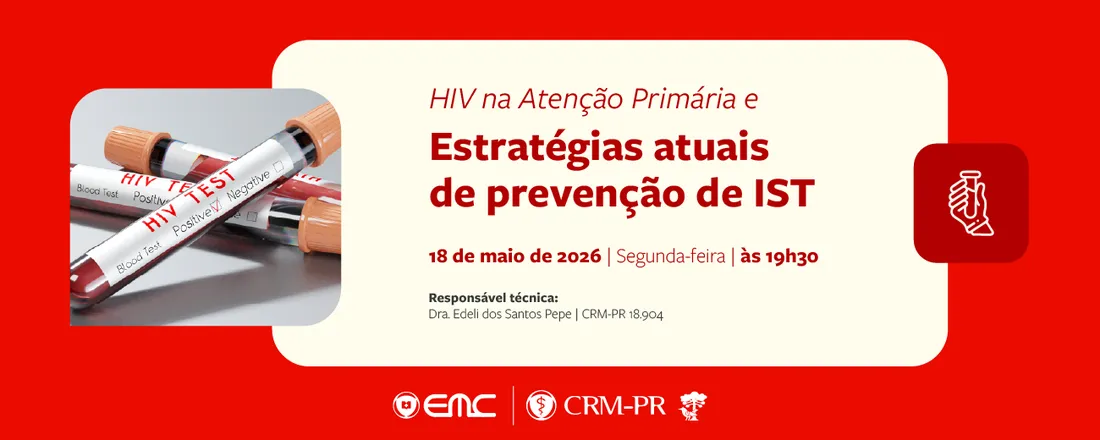 Ciclo de Palestra em Infectologia: HIV na Atenção Primária e Estratégias atuais de prevenção de IST