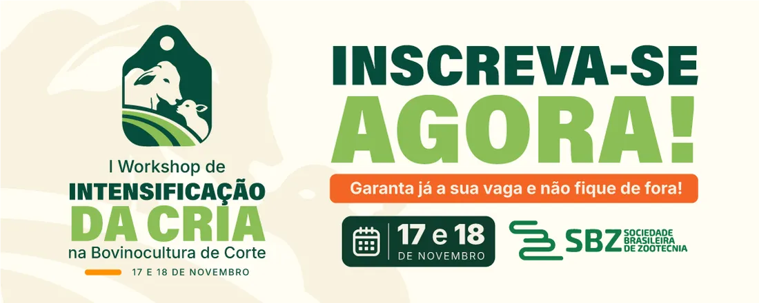 I Workshop de Intensificação da Cria na Bovinocultura de Corte