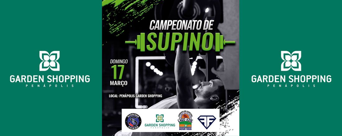CAMPEONATO DE SUPINO - PENÁPOLIS GARDEN SHOPPING