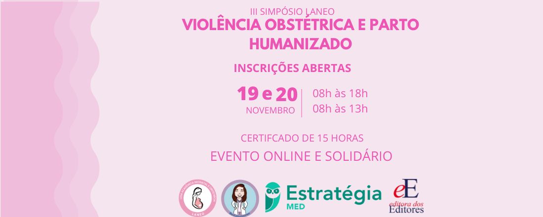 3° Simpósio LANEO: Violência Obstétrica e Parto Humanizado