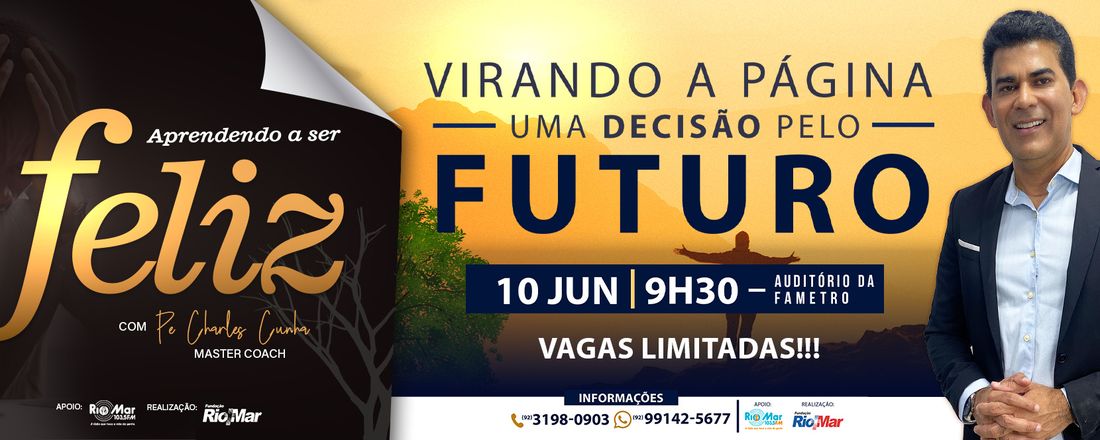 Aprendendo a ser Feliz 2023 -  Palestra Virando a página: uma decisão pelo futuro!