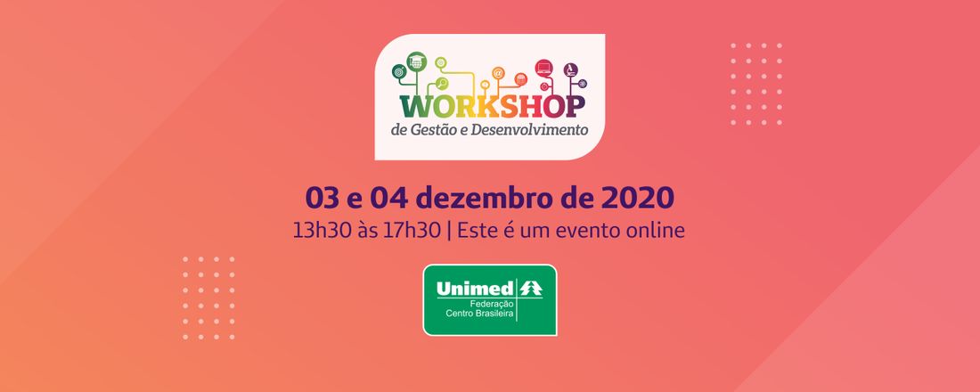 Workshop de Gestão e Desenvolvimento