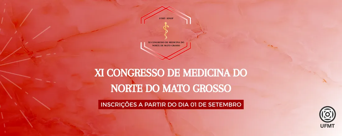 XI CONGRESSO DE MEDICINA DO NORTE DE MATO GROSSO