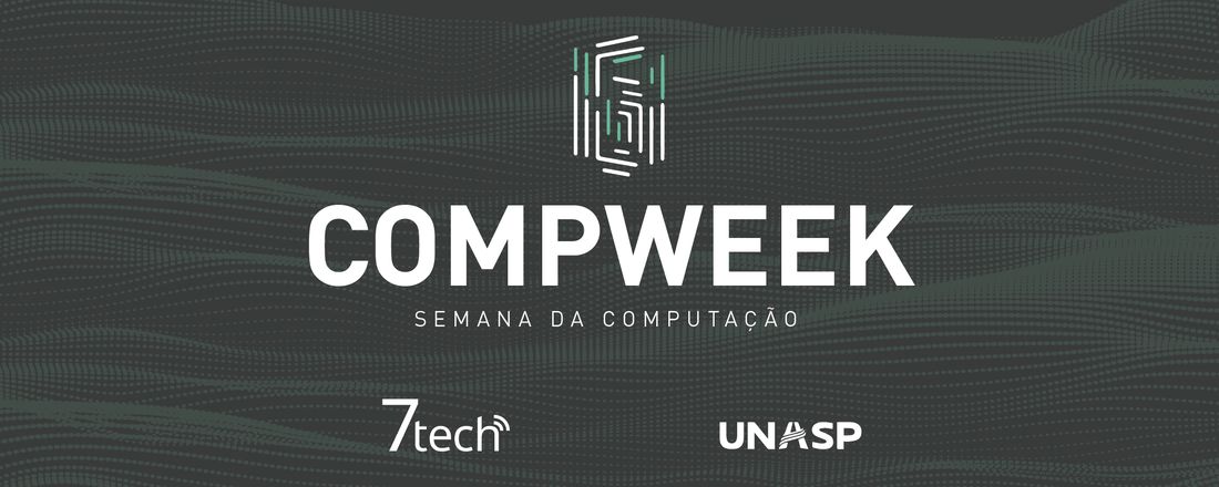 COMPWEEK - Semana da Computação - UNASP