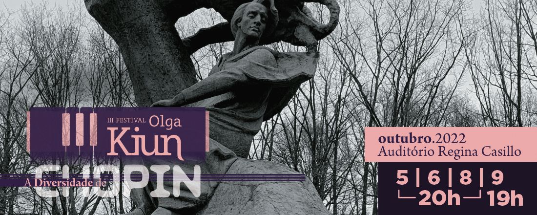 III Festival Olga Kiun - A DIVERSIDADE DE CHOPIN