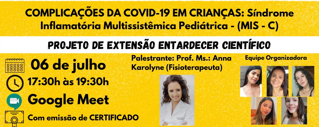 COMPLICAÇÕES DA COVID-19 EM CRIANÇAS: SÍNDROME INFLAMATÓRIA MULTISSISTÊMICA PEDIÁTRICA (MIS-C)