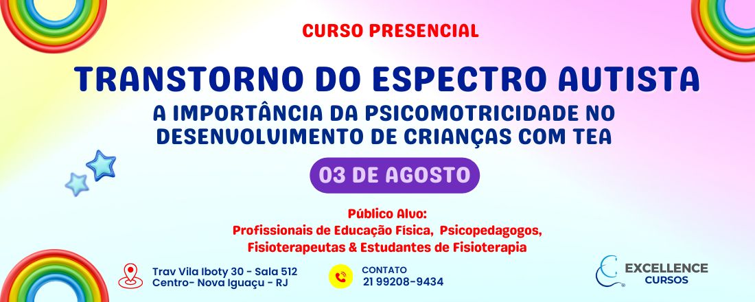 Transtorno do Espectro Autista: A Importância da Psicomotricidade no  Desenvolvimento de Crianças com TEA