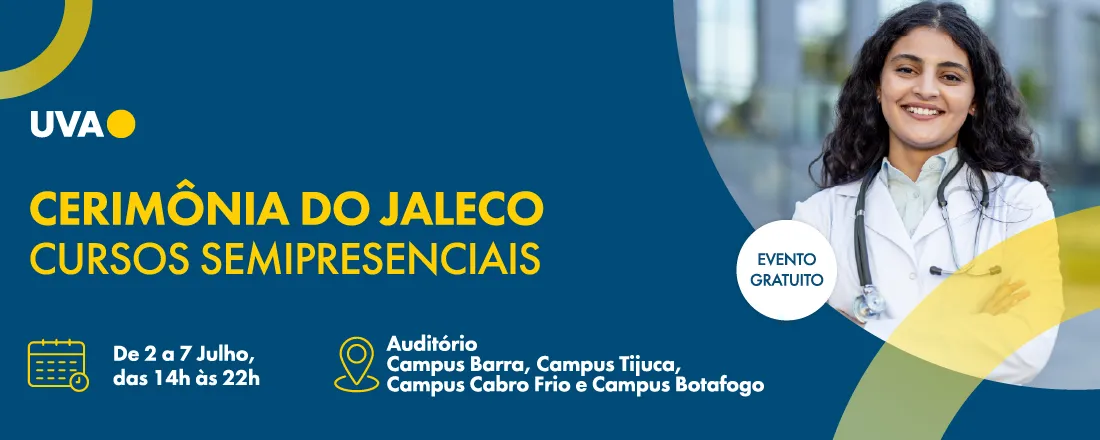 Cerimônia do Jaleco - Cursos Semipresenciais de Biomedicina, Fisioterapia, Fonoaudiologia, Nutrição e Terapia Ocupacional
