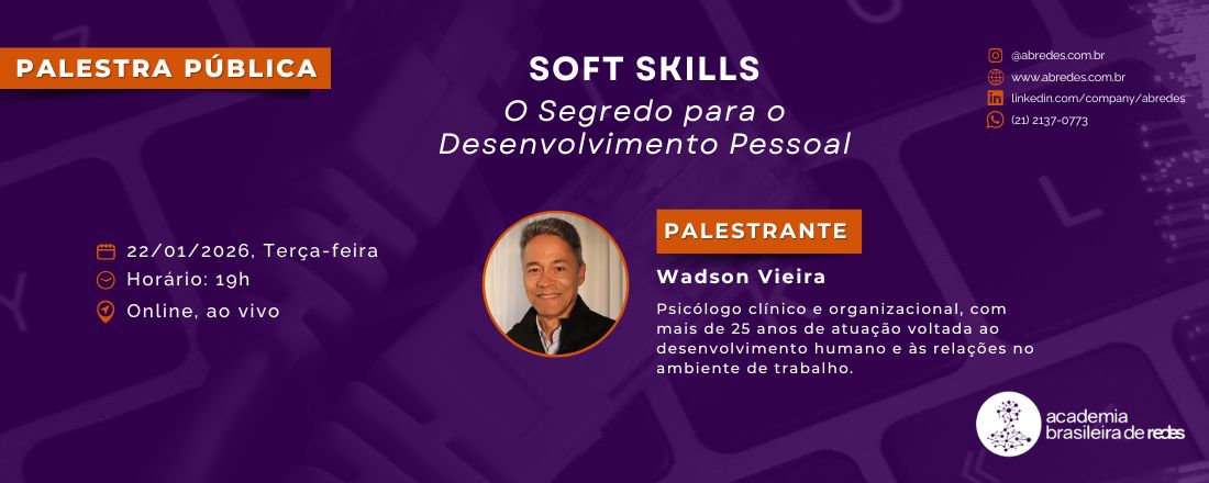 Palestra Pública ABRedes | Soft Skills: O Segredo para o Desenvolvimento Pessoal