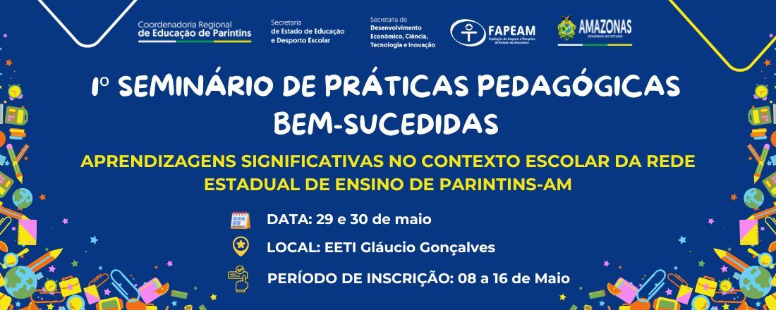 1º SEMINÁRIO DE PRÁTICAS PEDAGÓGICAS BEM-SUCEDIDAS