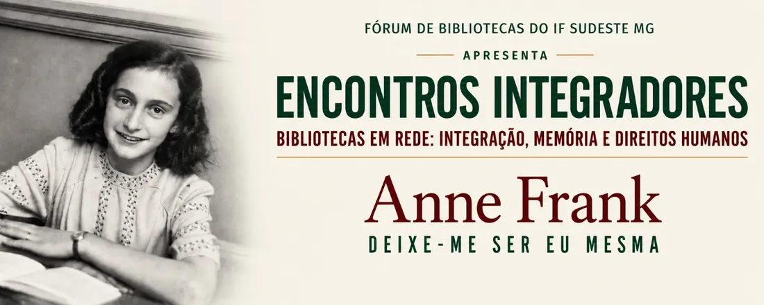 Semana Nacional do Livro e da Biblioteca e II Encontro do Fórum das Bibliotecas do IF Sudeste MG