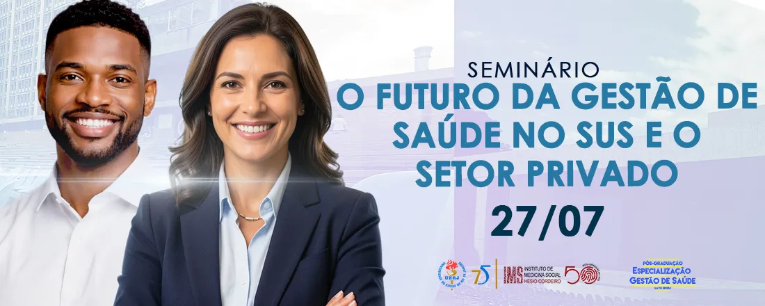 O Futuro da Gestão do SUS e do Setor Privado: Integração Assistencial, Financiamento e Resiliência Diante de Novas Tecnologias e Desafios