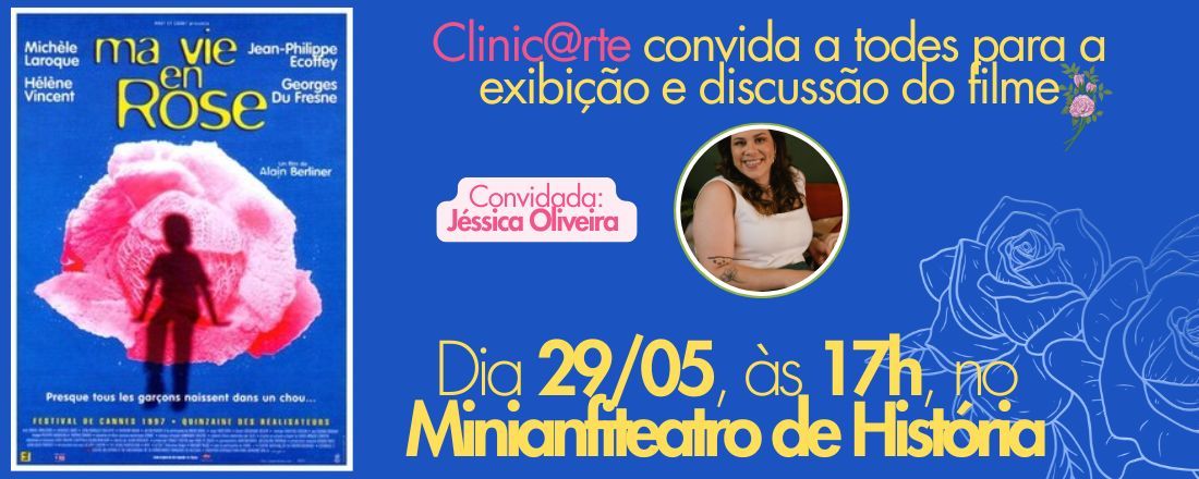 Cinecu: Exibição e Discussão do filme Ma Vie en Rose