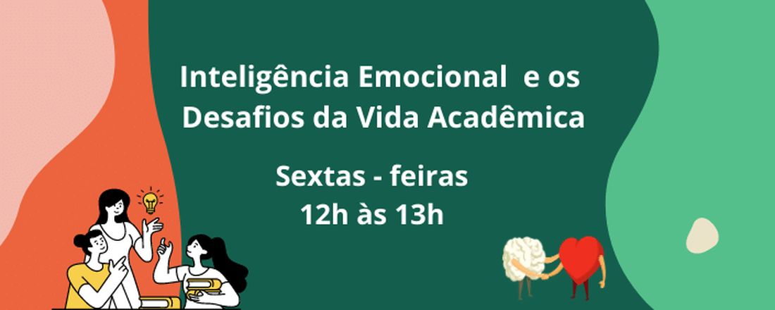 Inteligência Emocional e os Desafios da Vida Acadêmica