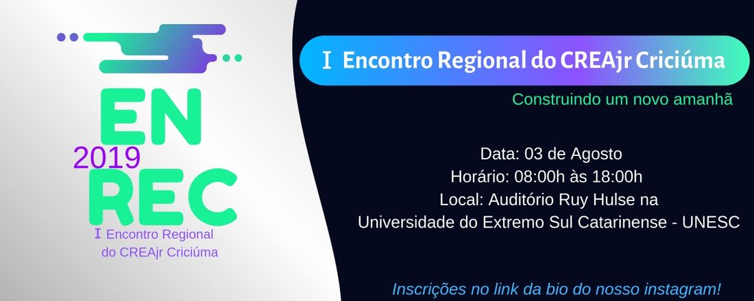 I Encontro Regional do CREAjr Criciúma - ENREC