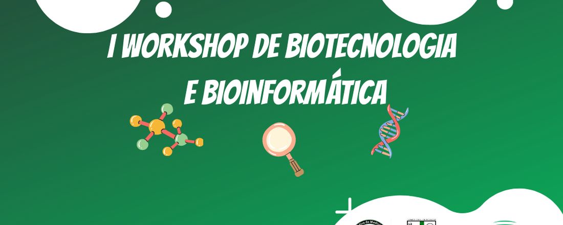 I Workshop de Biotecnologia e Bioinformática