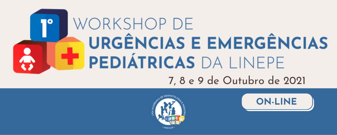 I Workshop de Urgências e Emergências Pediátricas da LINEPE