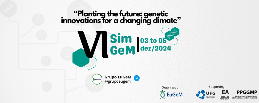 VI SimGeM: Planting the future, genetics inovations for a changing climate