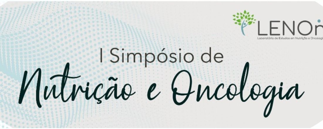 I Simpósio de Nutrição e Oncologia