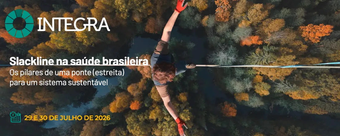 Integra 2026 - 8° Meeting Nacional de Integração Fontes Pagadoras Prestadores