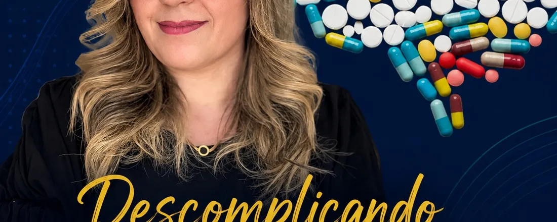 Descomplicando a Psicofarmacologia na Prática Clínica Psicológica