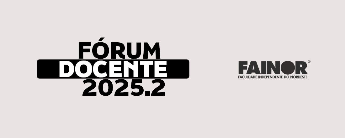 Fórum Docente FAINOR 2025. 2