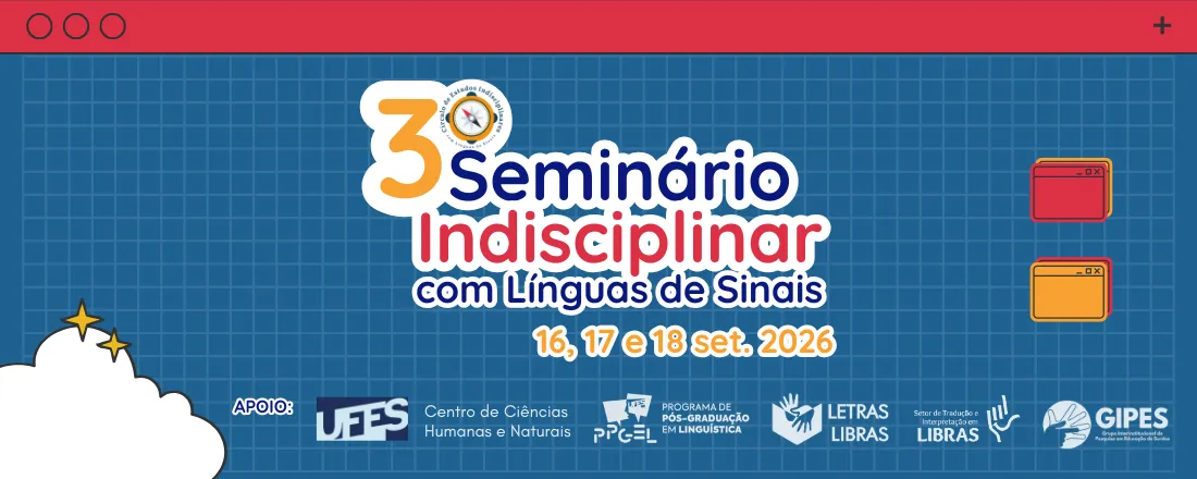 3º Seminário Indisciplinar com Línguas de Sinais