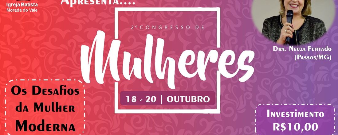 II Congresso de Mulheres: Os desafios da mulher moderna