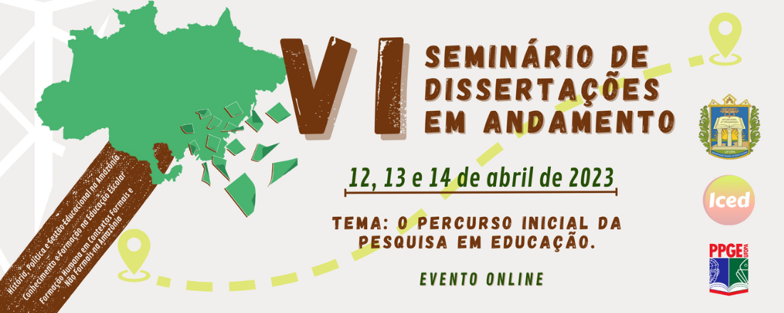 VI Seminário de Dissertações em andamento - PPGE UFOPA