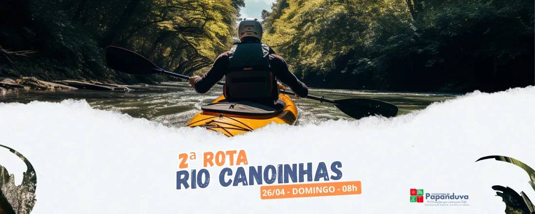 2º Passeio de Caiaques Ecoturismo - PAPANDUVA/SC