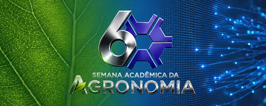 6ª Semana Acadêmica da Agronomia
