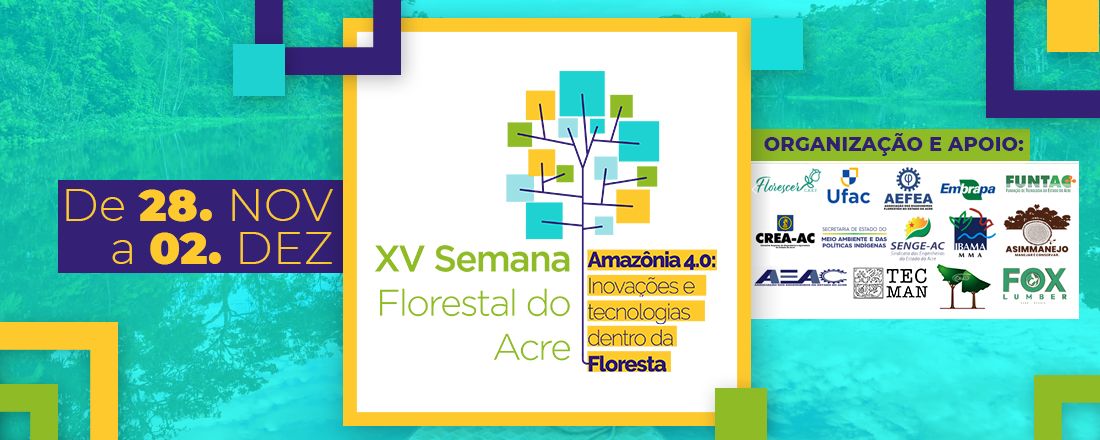 XV SEMANA FLORESTAL DO ACRE