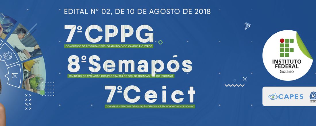 7º CEICT, 7º CPPG e 8º Semapós