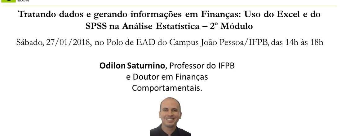 Tratando Dados e Gerando Informações em Finanças: uso do Excel e do SPSS na Análise Estatística