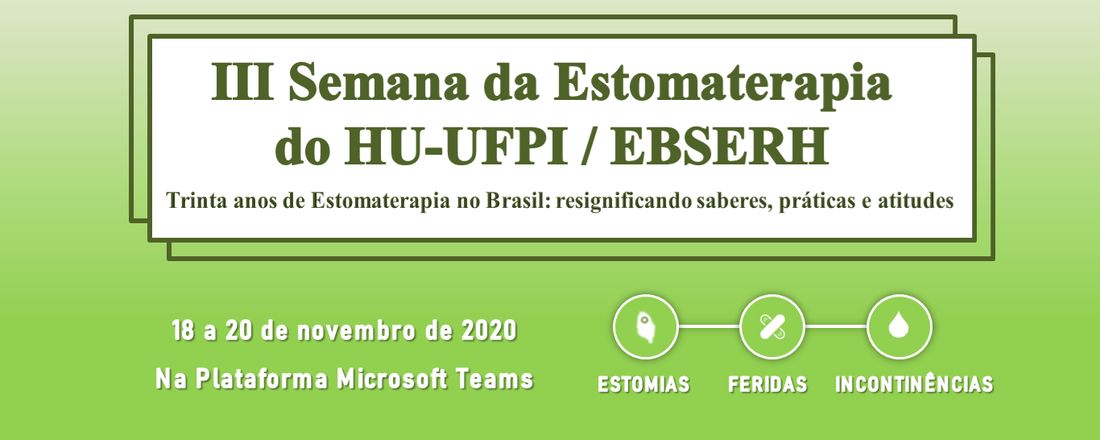 III Semana da Estomaterapia do HU-UFPI / EBSERH